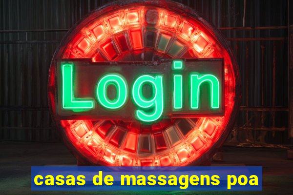 casas de massagens poa